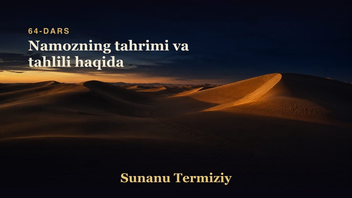 064 Namozning tahrimi va tahlili haqida