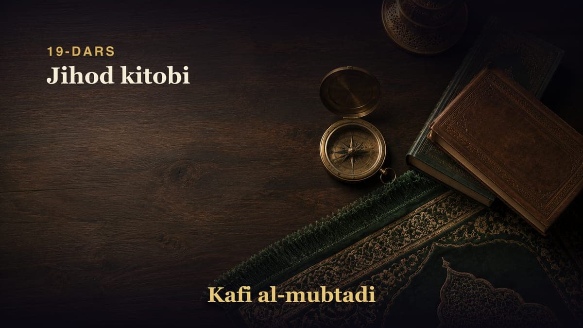 19-dars: Jihod kitobi