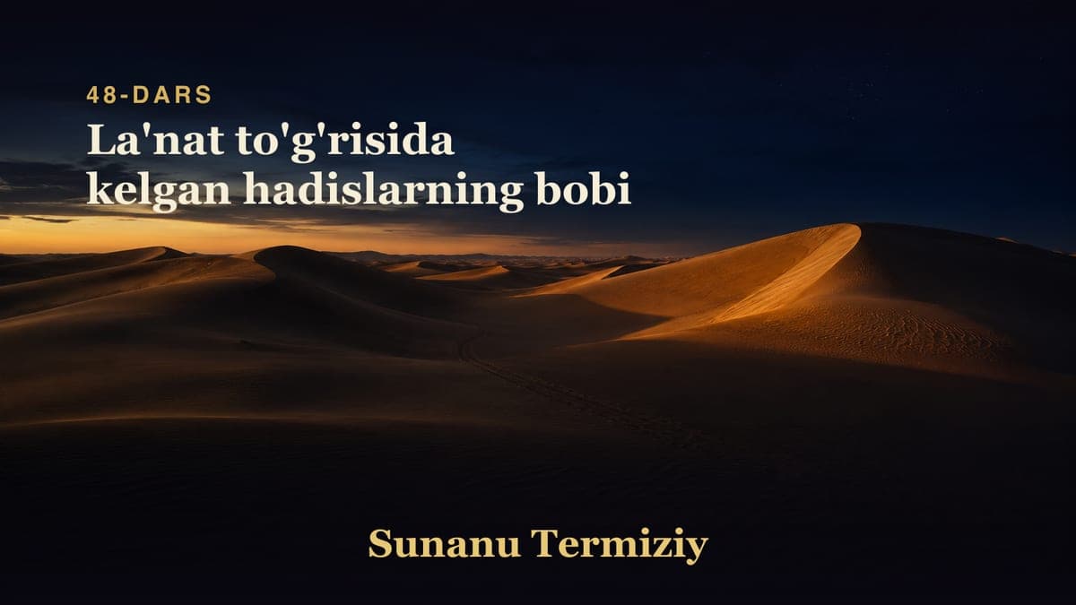 48 La'nat to'g'risida kelgan hadislarning bobi