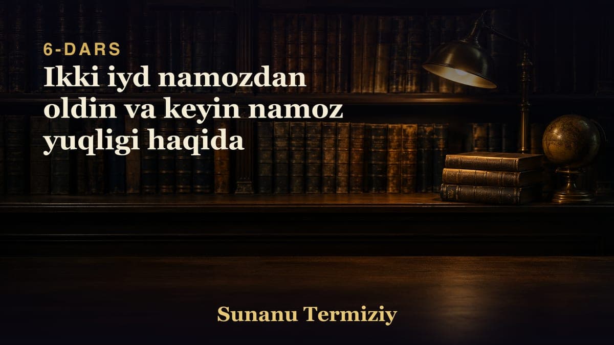 06 Ikki iyd namozdan oldin va keyin namoz yuqligi haqida