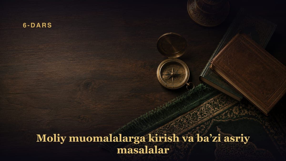6-dars. Savdodagi u bilan savdo buziladigan fosid shartlar masalasi bayoni