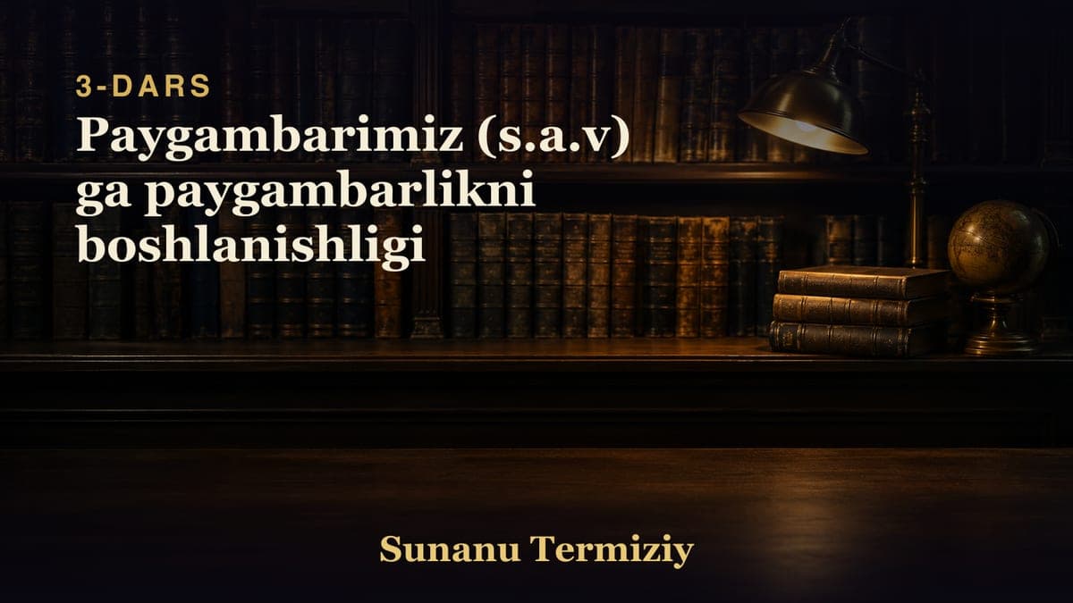 03 Paygambarimiz (s.a.v) ga paygambarlikni boshlanishligi