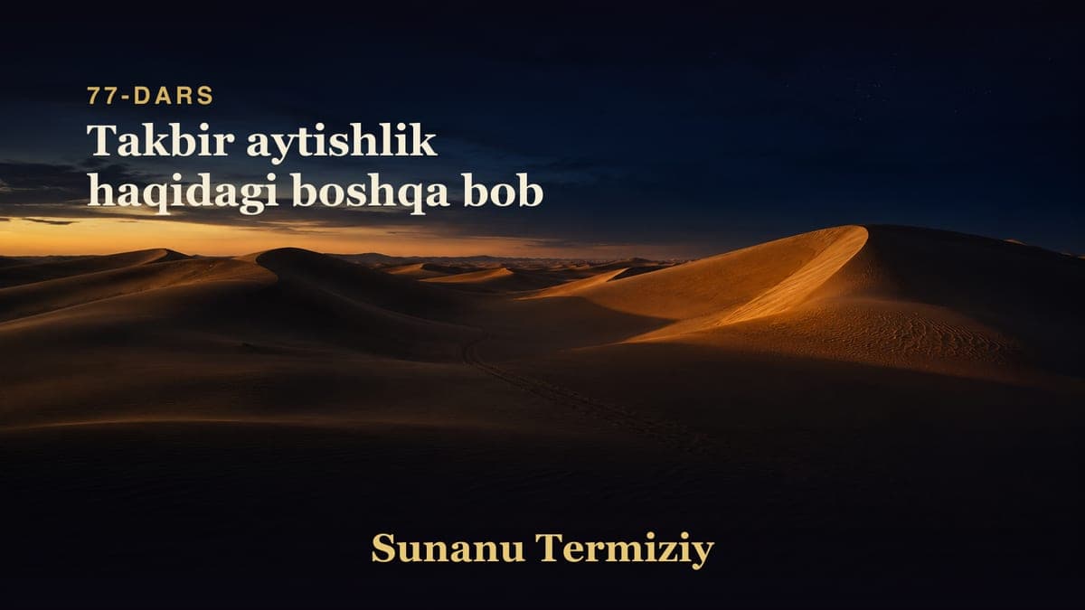 077 Takbir aytishlik haqidagi boshqa bob