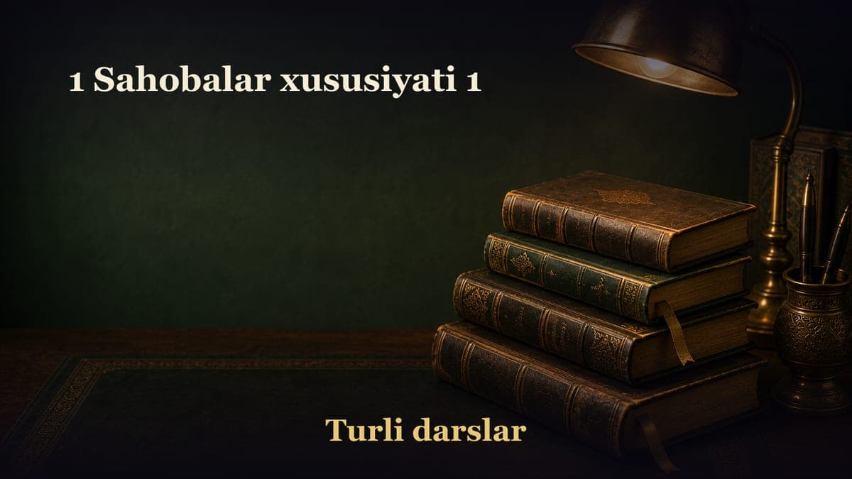 1 Sahobalar xususiyati 1
