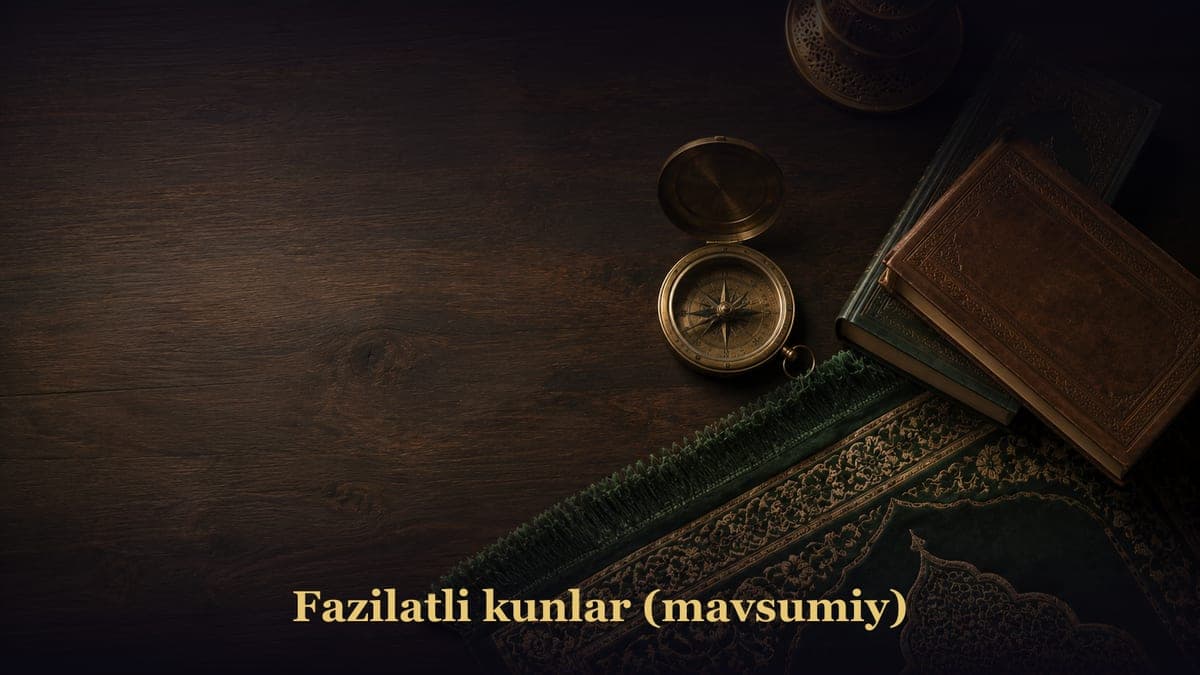 Fazilatli kunlar (mavsumiy)