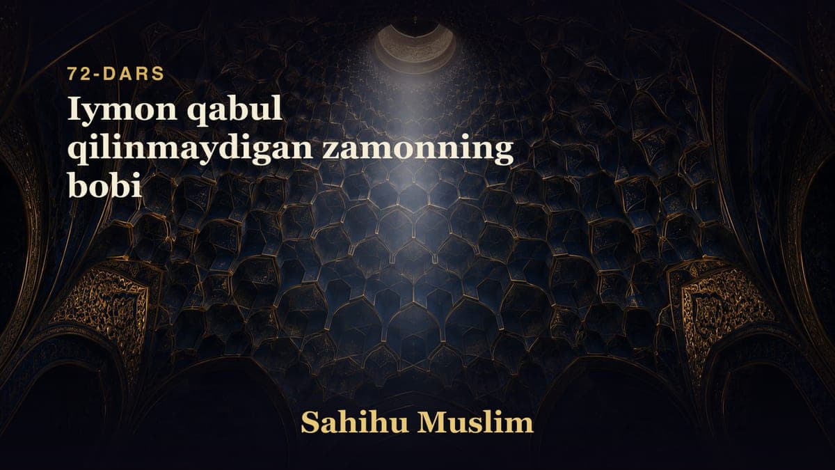 72 Iymon qabul qilinmaydigan zamonning bobi