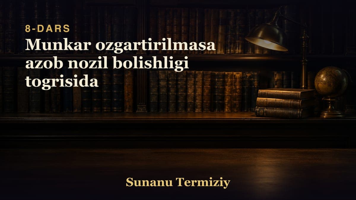 08 Munkar ozgartirilmasa azob nozil bolishligi togrisida
