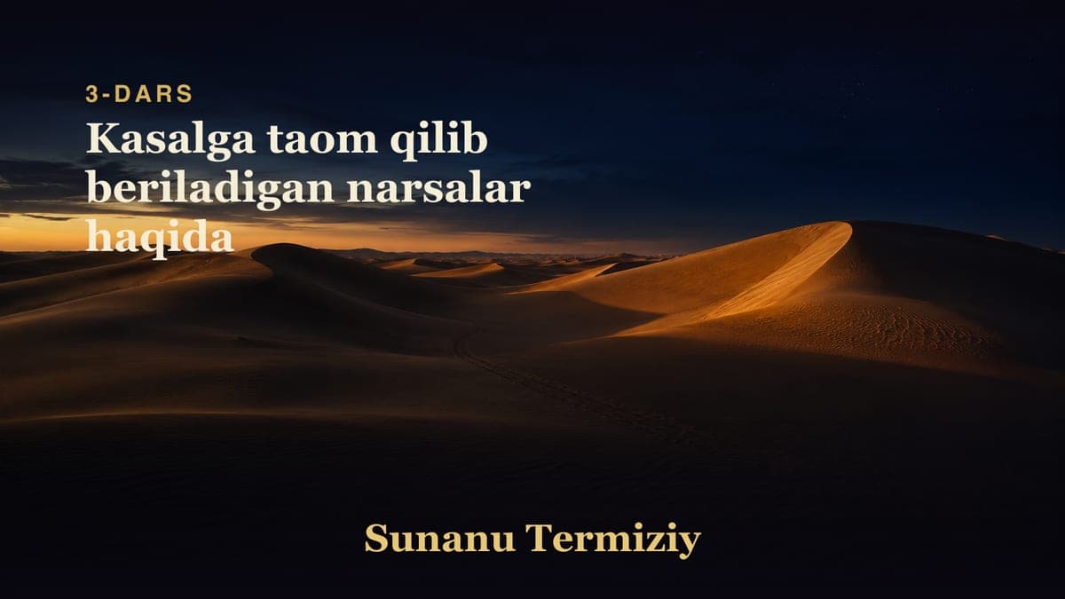03 Kasalga taom qilib beriladigan narsalar haqida