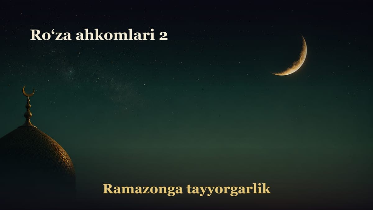 Ro‘za ahkomlari 2