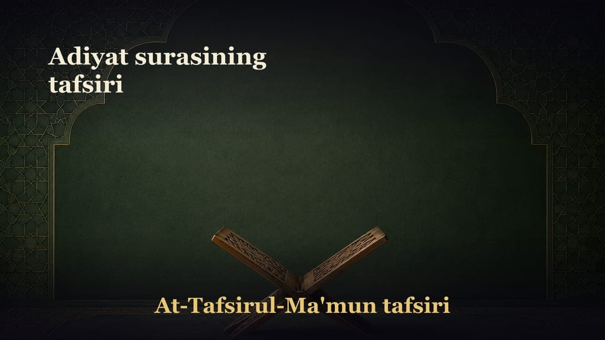 Adiyat surasining tafsiri