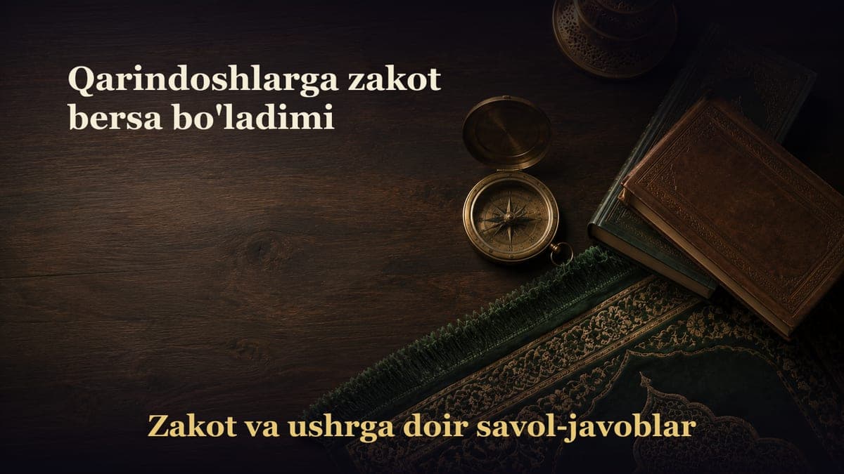 Qarindoshlarga zakot bersa bo'ladimi