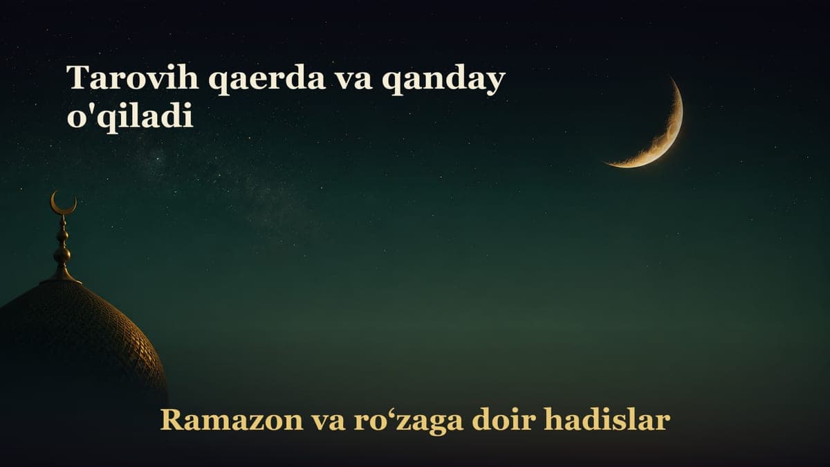 Tarovih qaerda va qanday o'qiladi