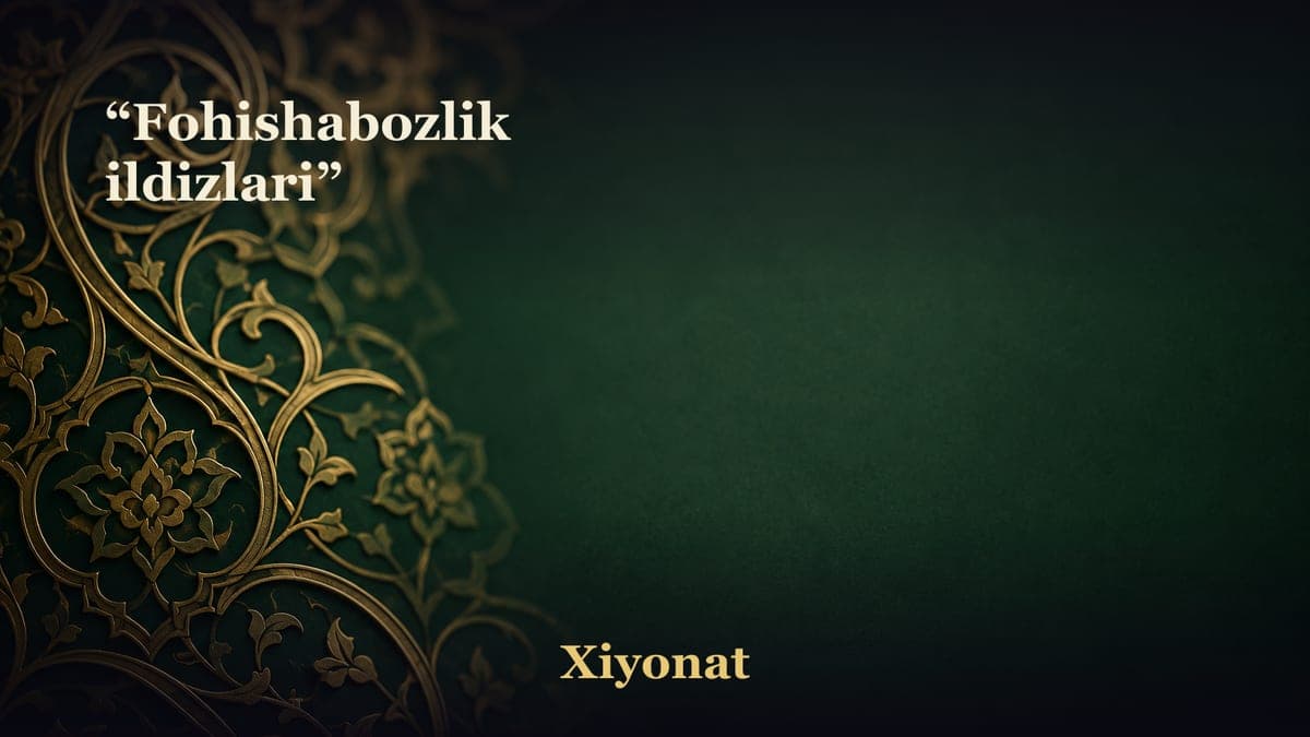 “Fohishabozlik ildizlari”