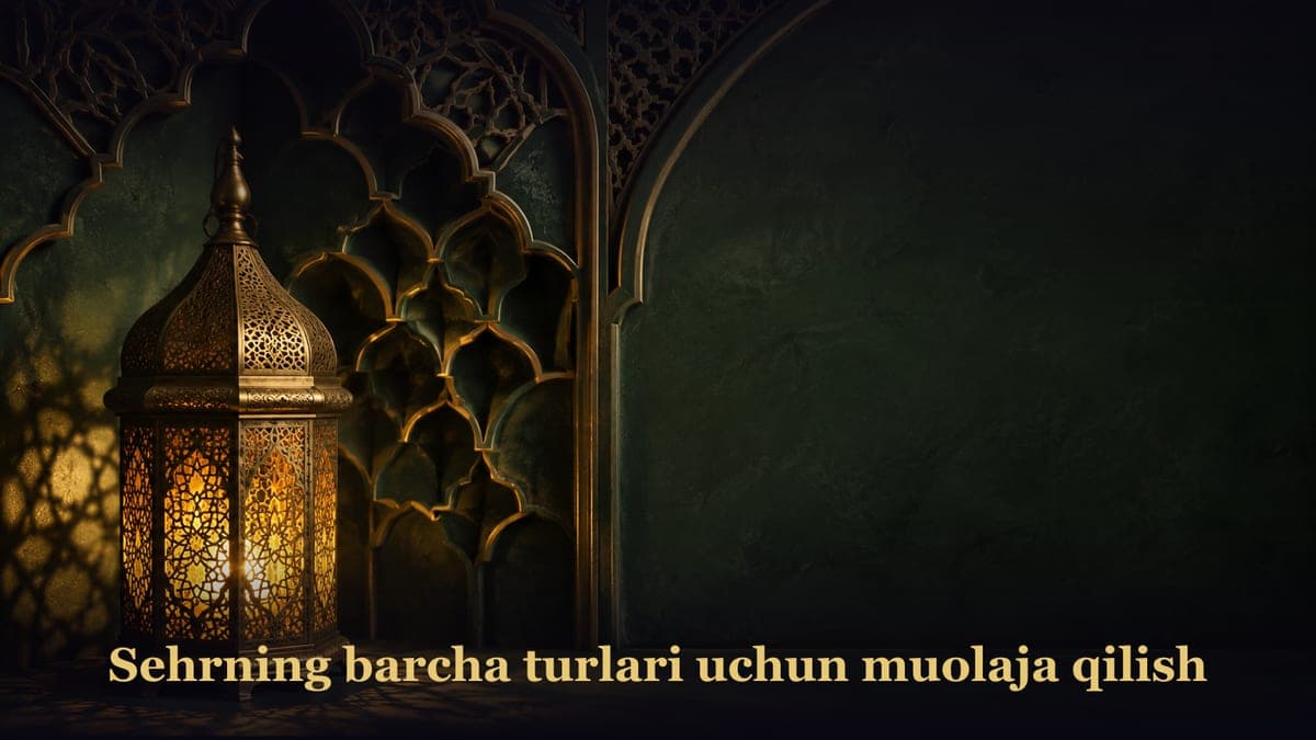 Sehrning barcha turlari uchun muolaja qilish