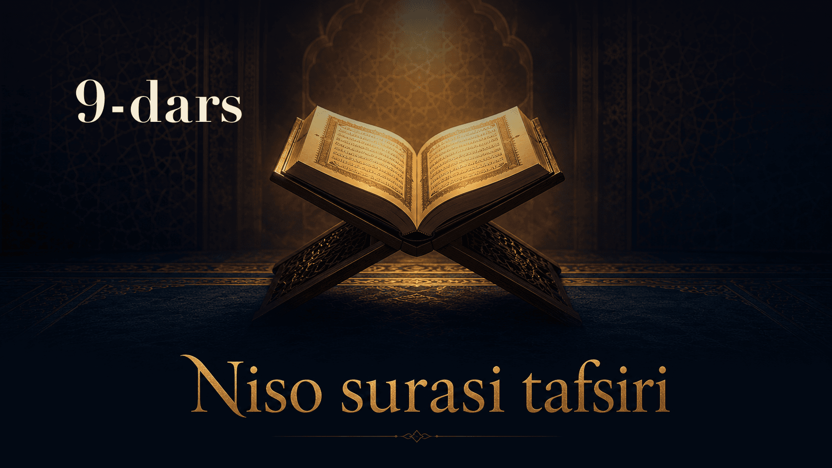 Niso surasi tafsiri 9-dars