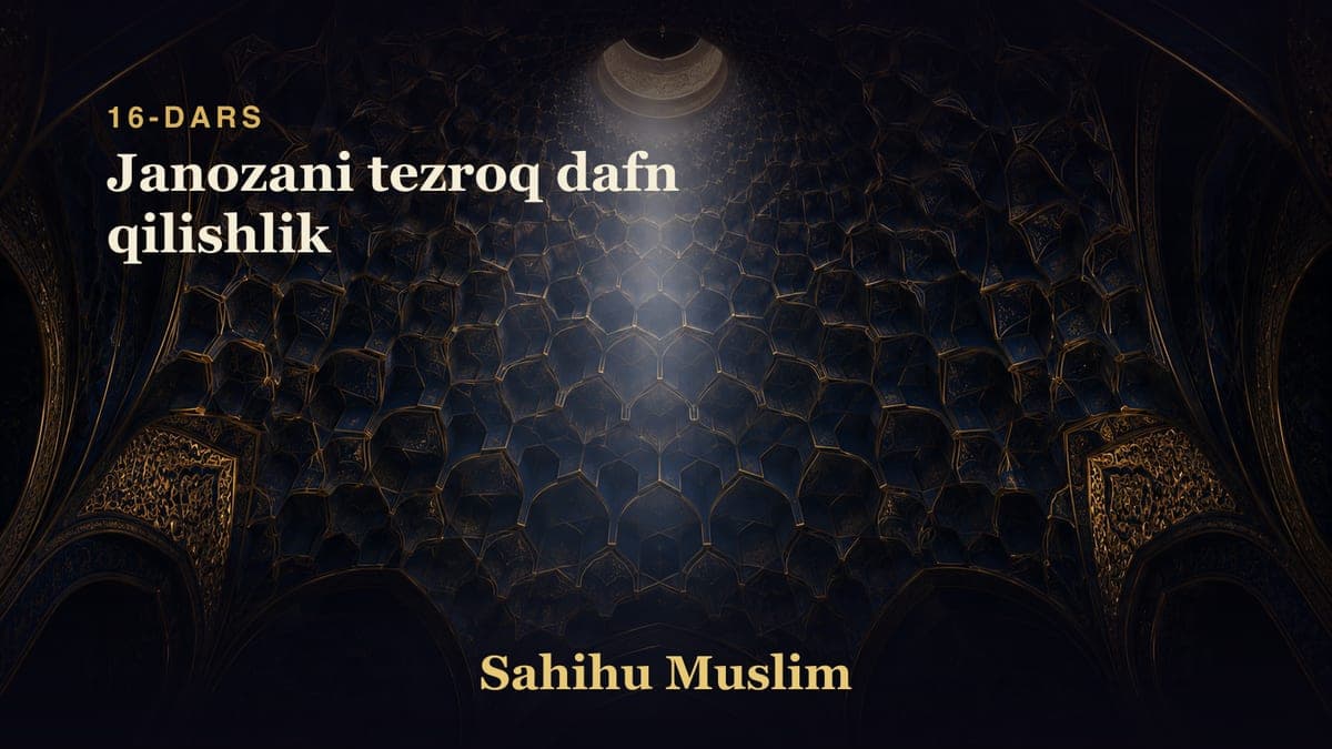 16 Janozani tezroq dafn qilishlik
