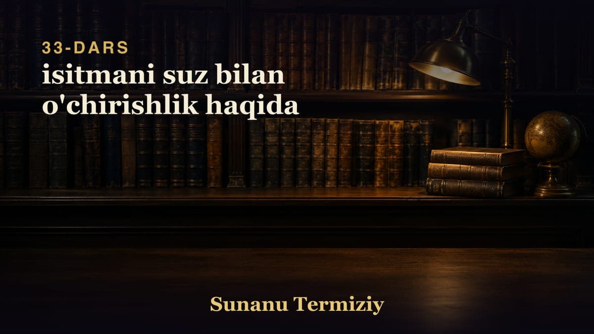 33 isitmani suz bilan o'chirishlik haqida