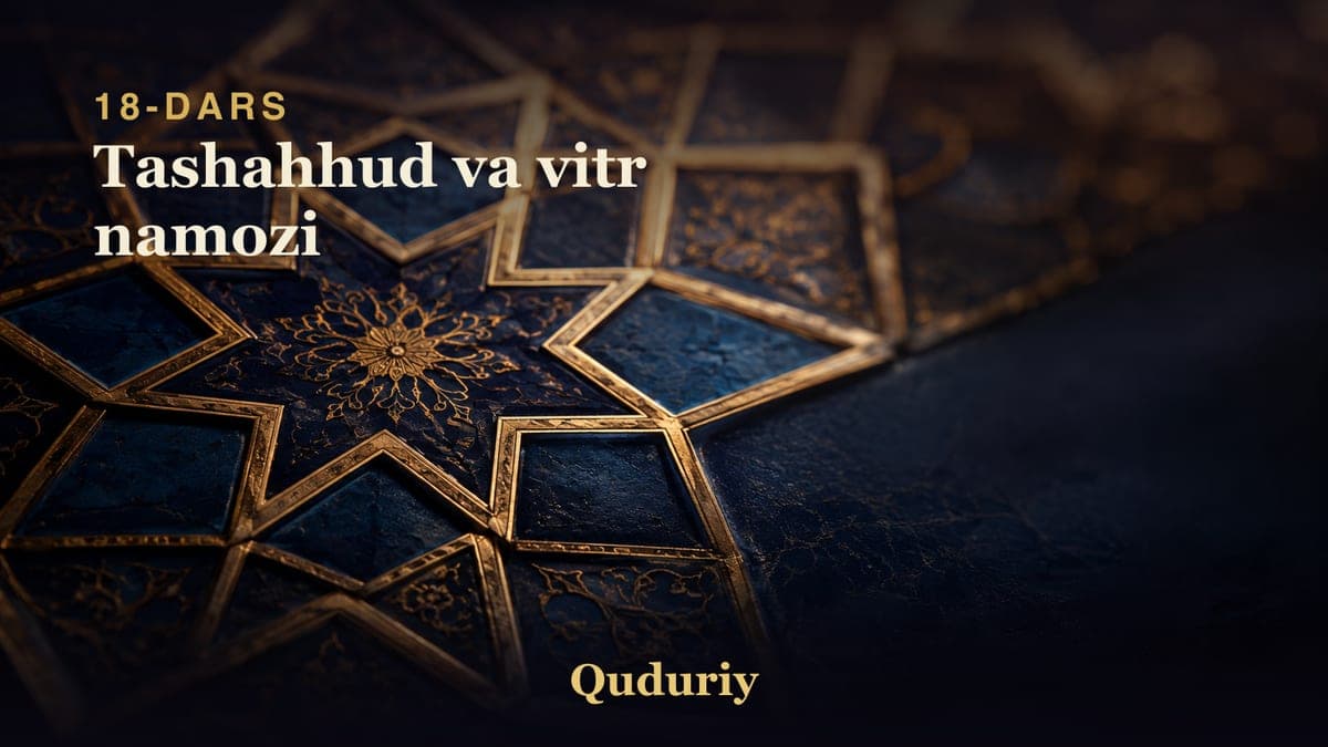18 Tashahhud va vitr namozi