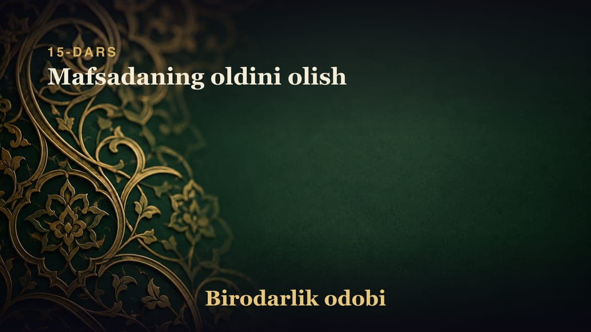 15-dars: Mafsadaning oldini olish