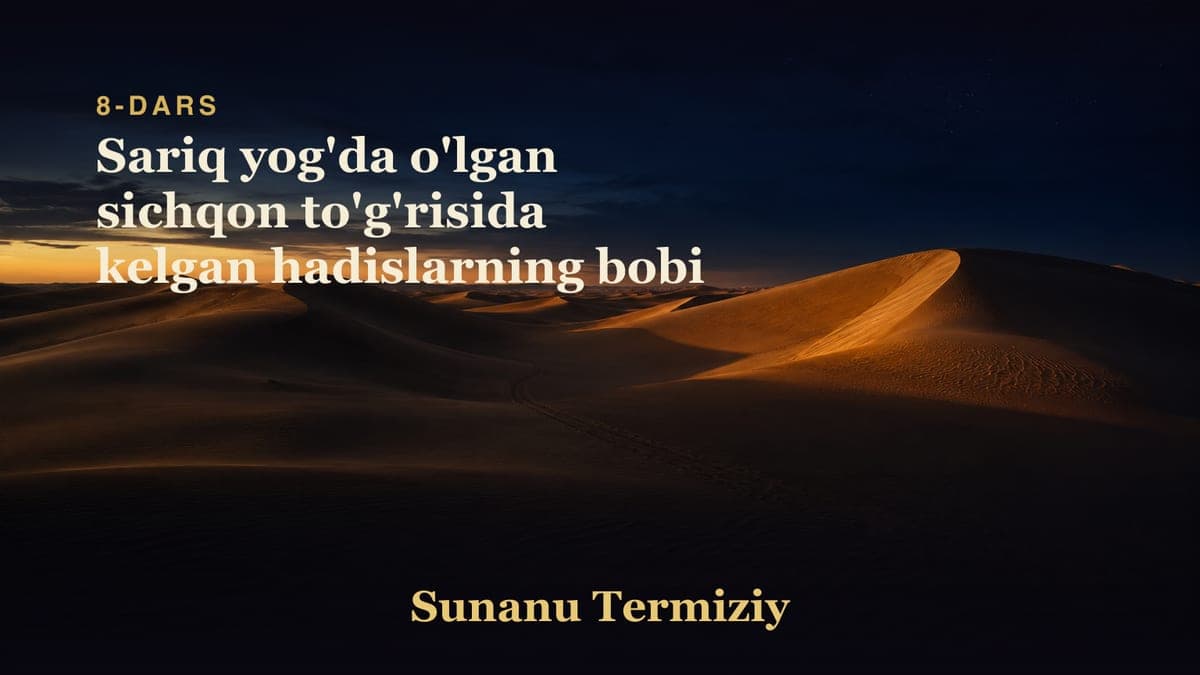 08 Sariq yog'da o'lgan sichqon to'g'risida kelgan hadislarning bobi