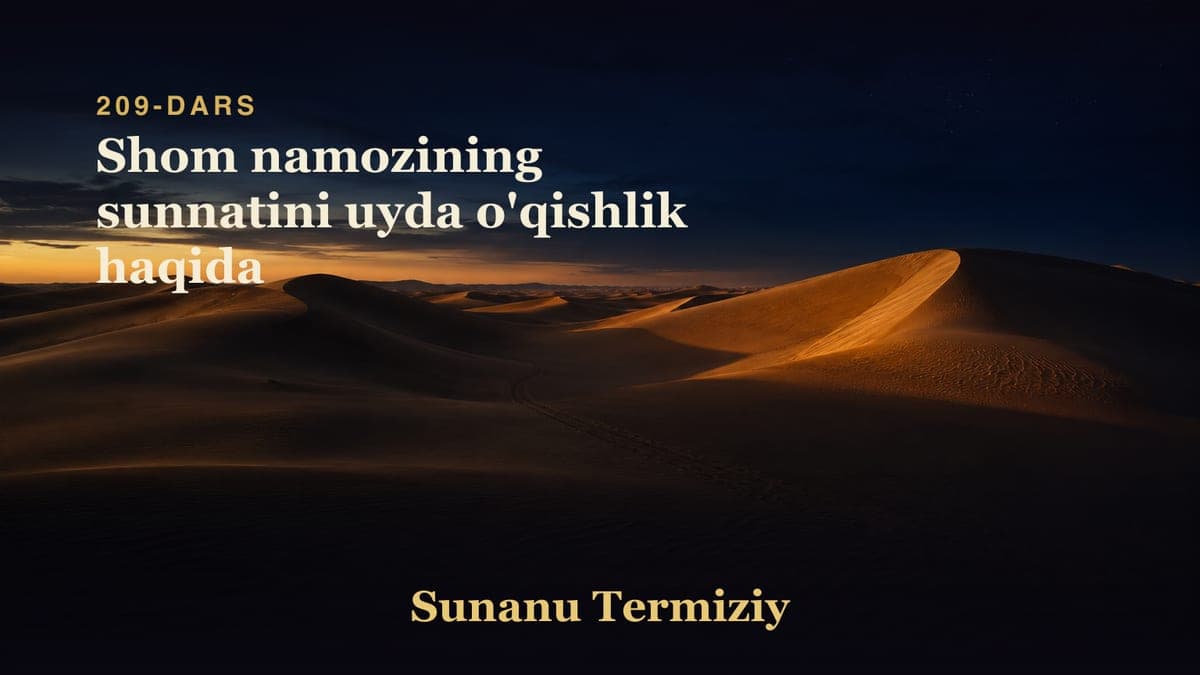 209 Shom namozining sunnatini uyda o'qishlik haqida