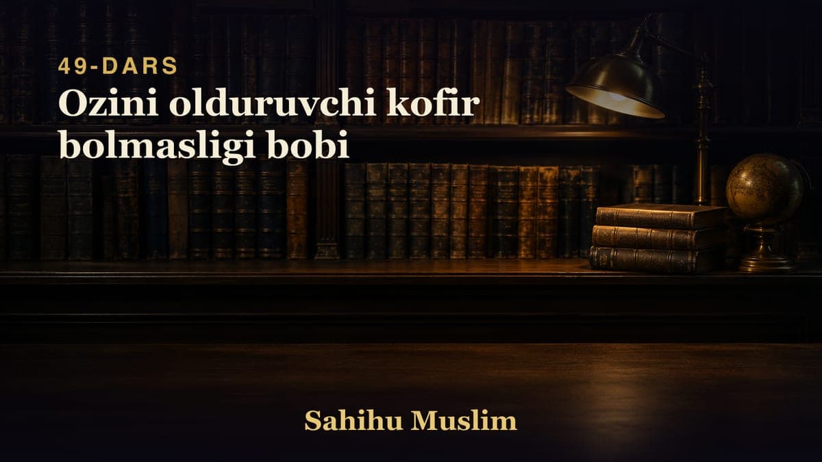 49 Ozini olduruvchi kofir bolmasligi bobi