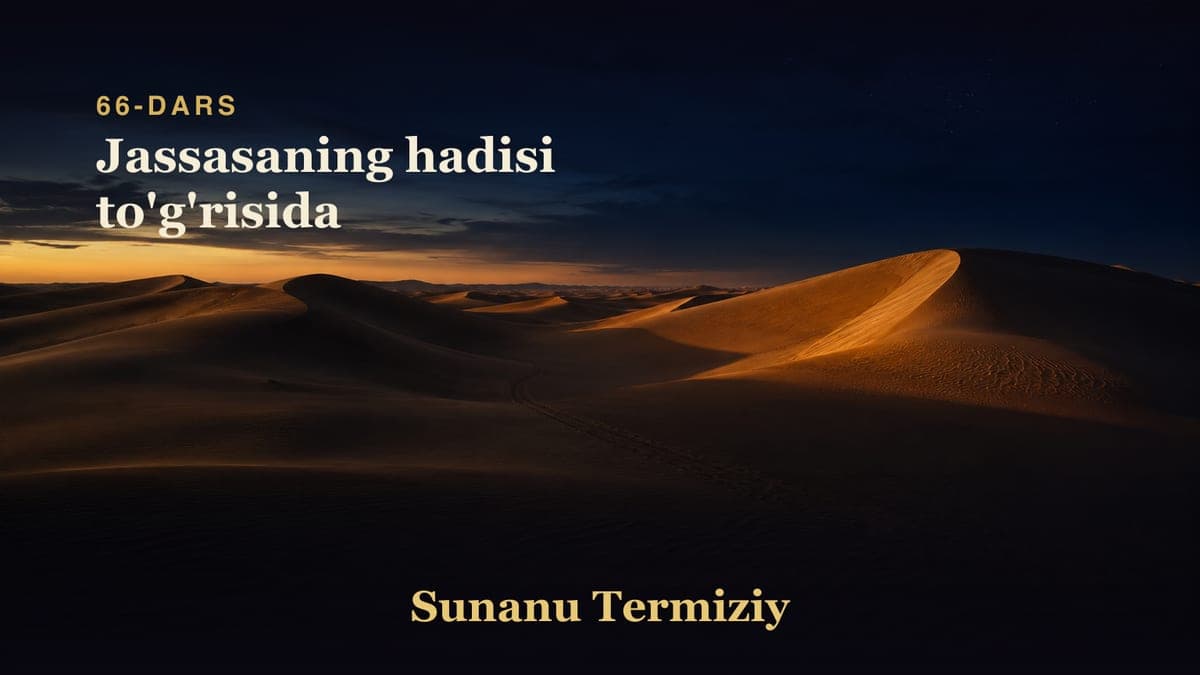 66 Jassasaning hadisi to'g'risida