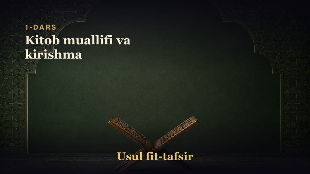 1-dars: Kitob muallifi va kirishma