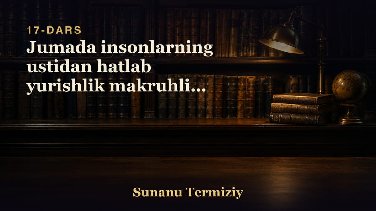 17 Jumada insonlarning ustidan hatlab yurishlik makruhligi haqida