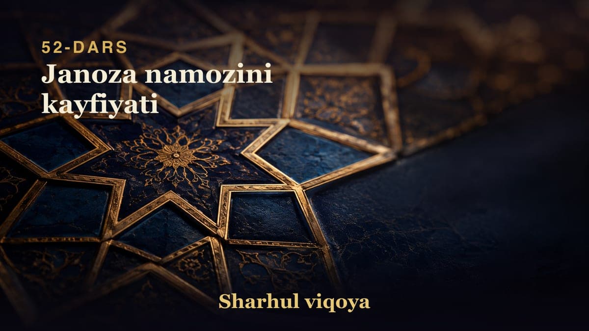 52 Janoza namozini kayfiyati