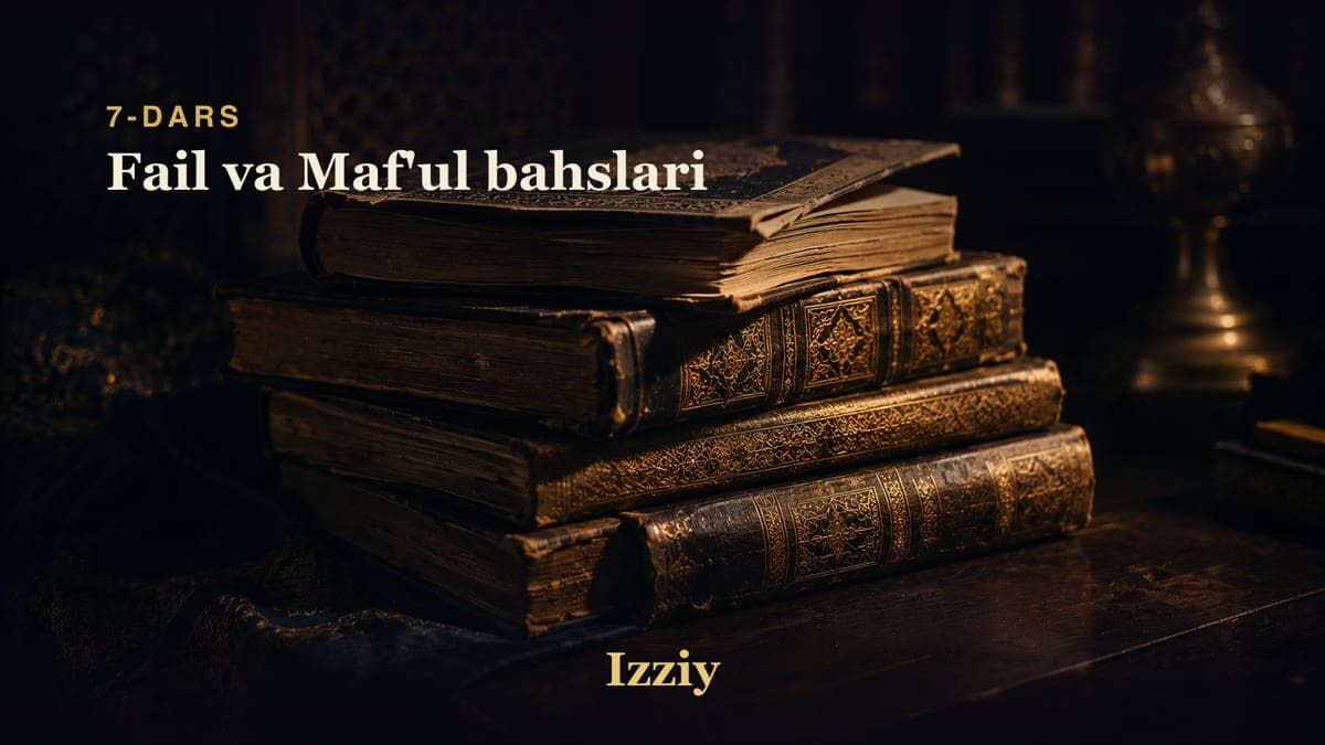07 Fail va Maf'ul bahslari
