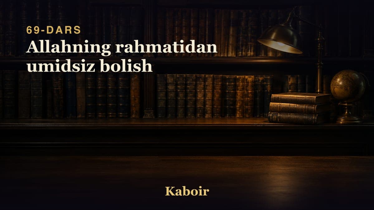 69 Allahning rahmatidan umidsiz bolish