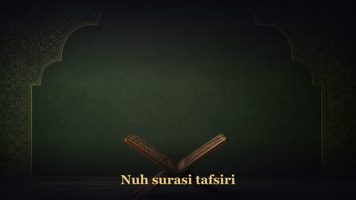 Nuh surasi tafsiri