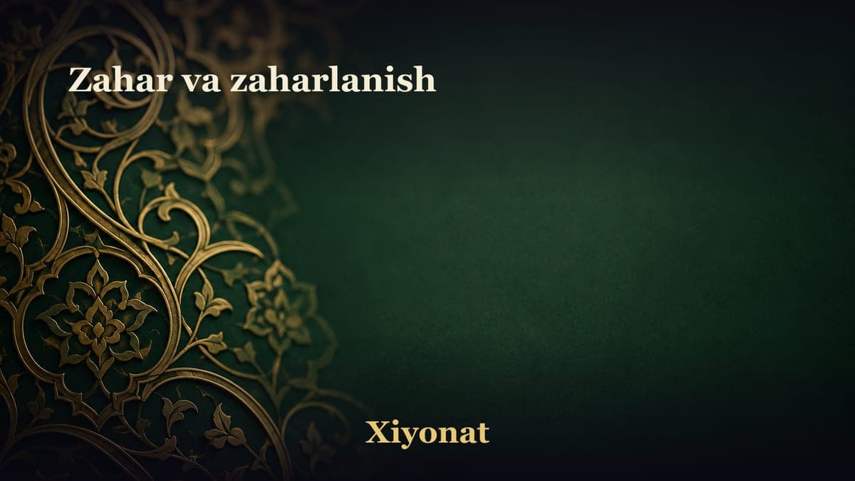 Zahar va zaharlanish