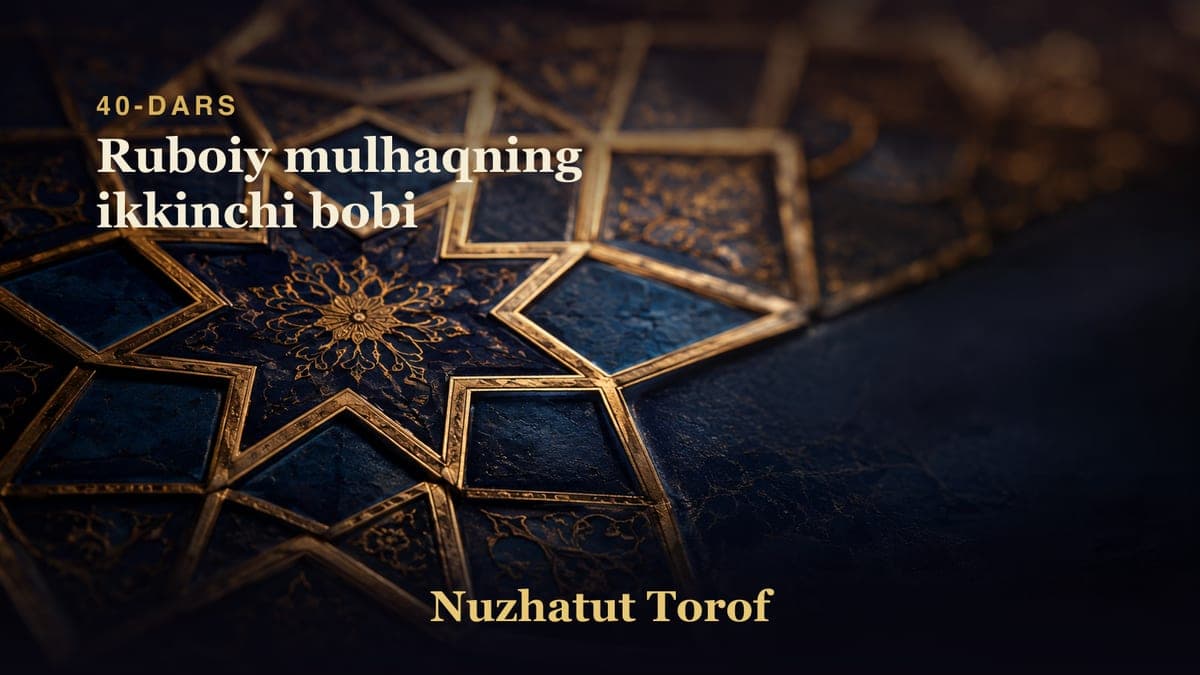 40 Ruboiy mulhaqning ikkinchi bobi