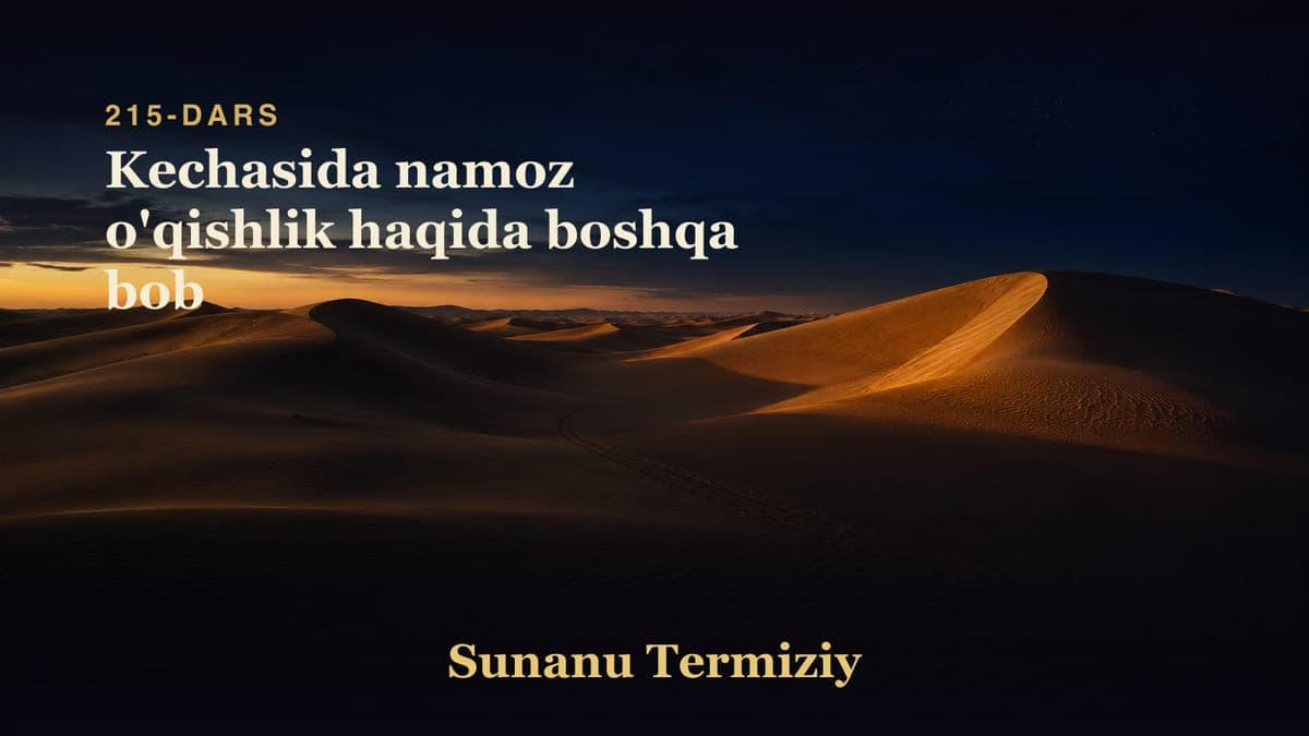 215 Kechasida namoz o'qishlik haqida boshqa bob