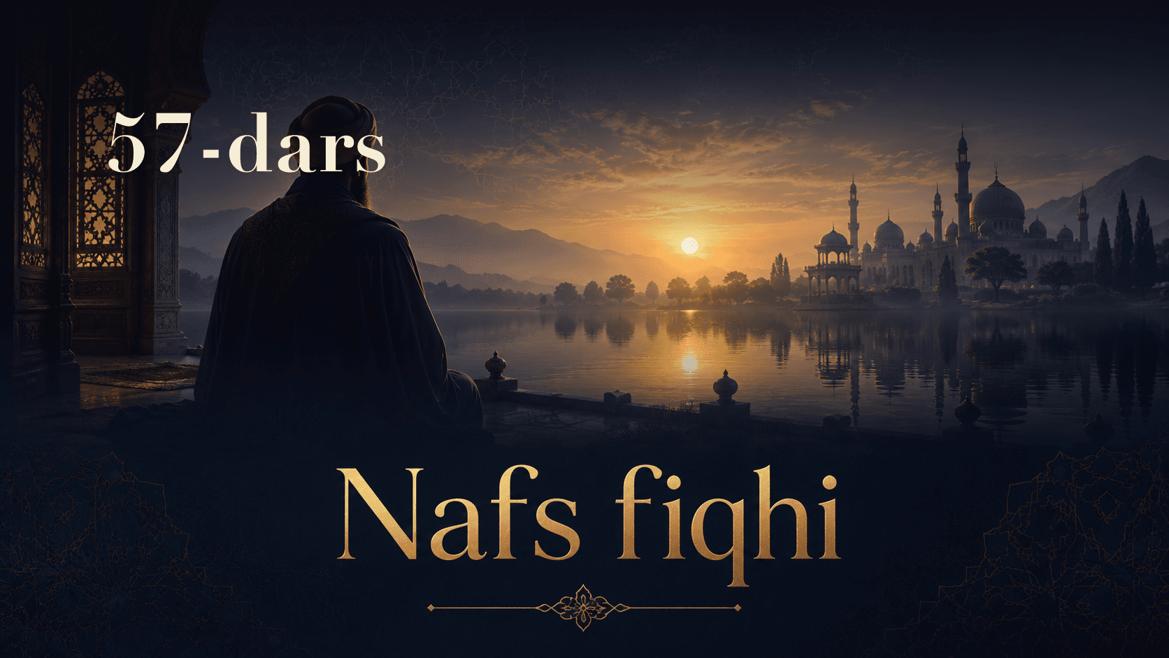 Nafs fiqhi 57-dars