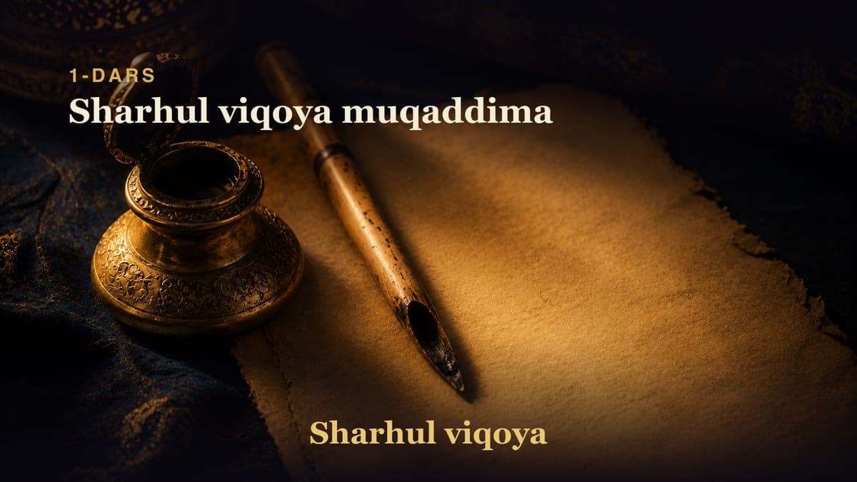 1 Sharhul viqoya muqaddima