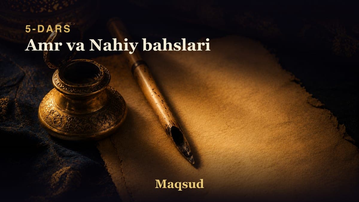 05 Amr va Nahiy bahslari