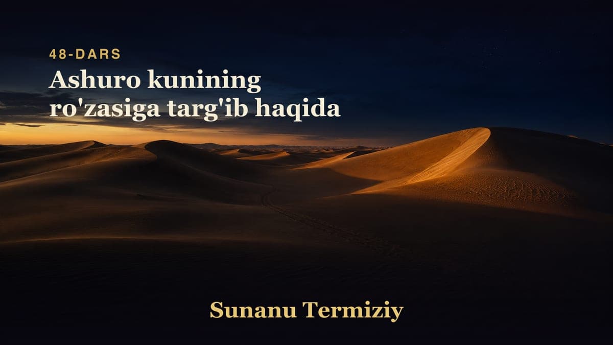 48 Ashuro kunining ro'zasiga targ'ib haqida