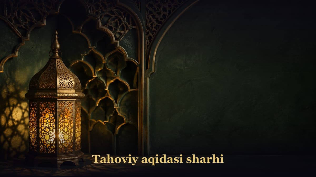 Tahoviy aqidasi sharhi