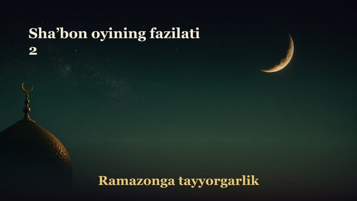 Sha’bon oyining fazilati 2
