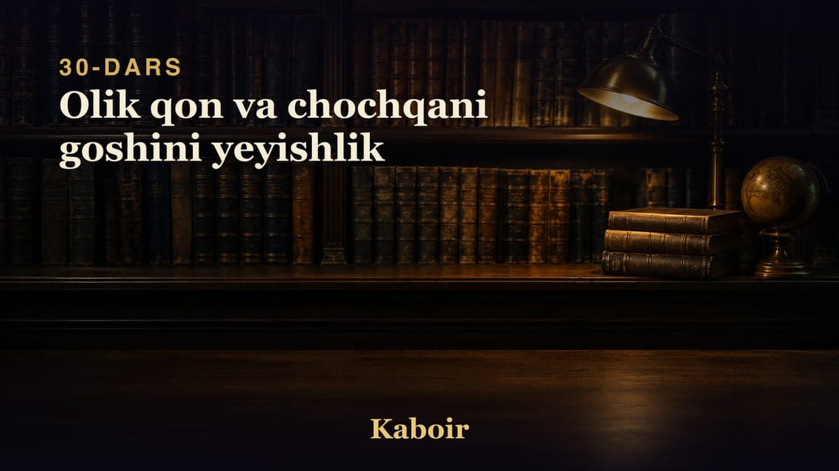 30 Olik qon va chochqani goshini yeyishlik