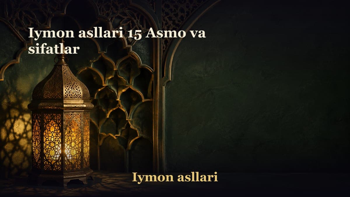 Iymon asllari 15 Asmo va sifatlar