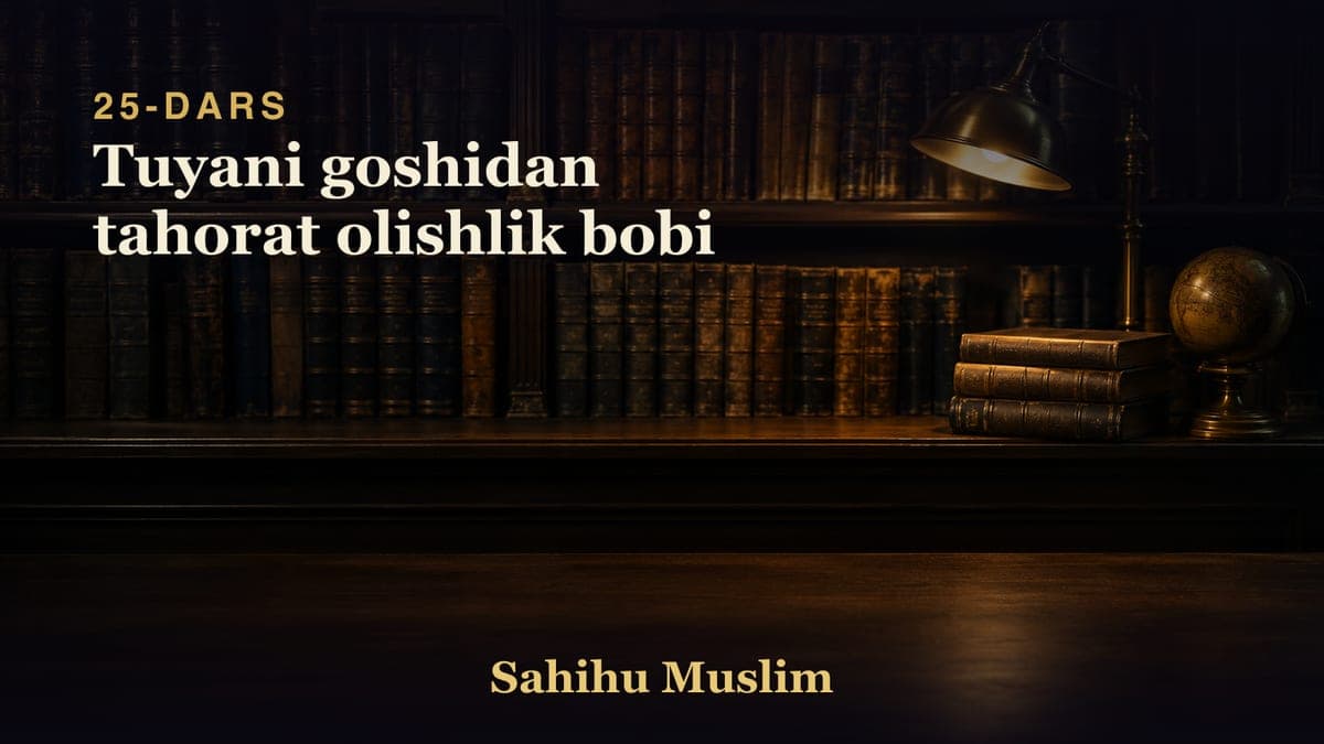 25 Tuyani goshidan tahorat olishlik bobi