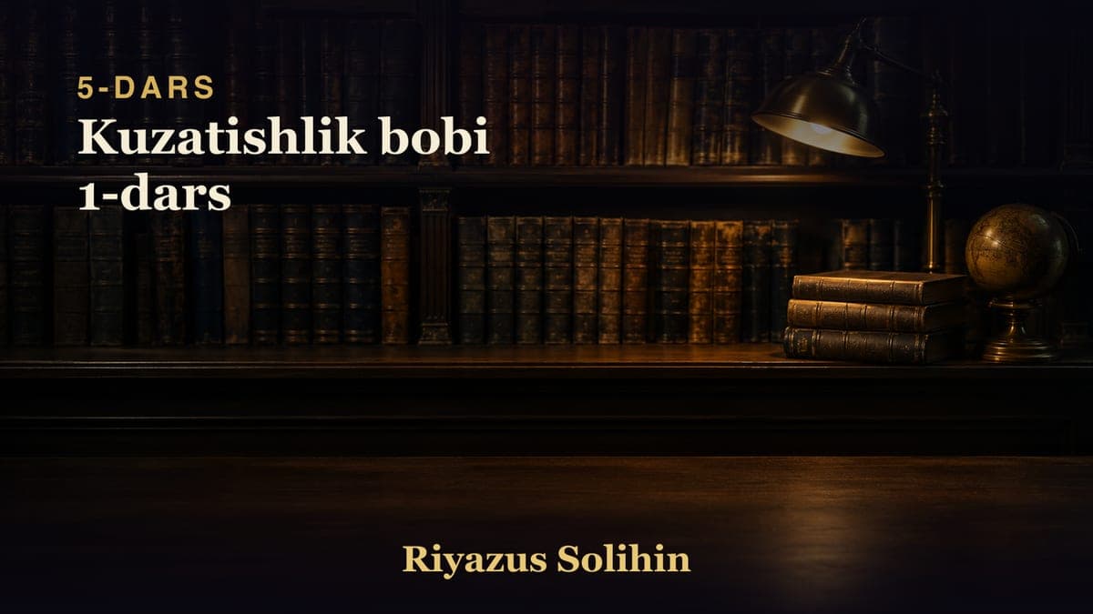 05 Kuzatishlik bobi 1-dars