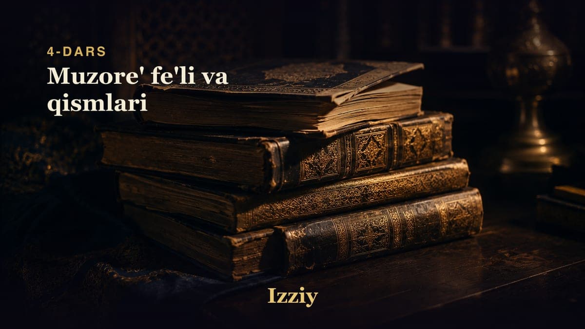 04 Muzore' fe'li va qismlari