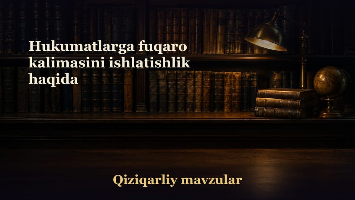 Hukumatlarga fuqaro kalimasini ishlatishlik haqida