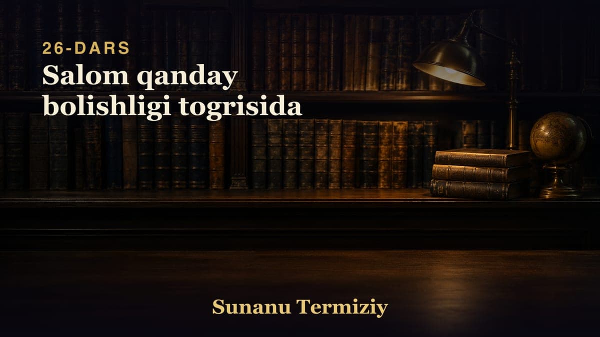 26 Salom qanday bolishligi togrisida