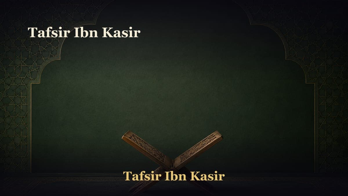 Tafsir Ibn Kasir